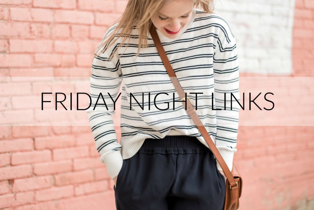 Friday Night Links | Something Good | A DC Style Blog on a Budget