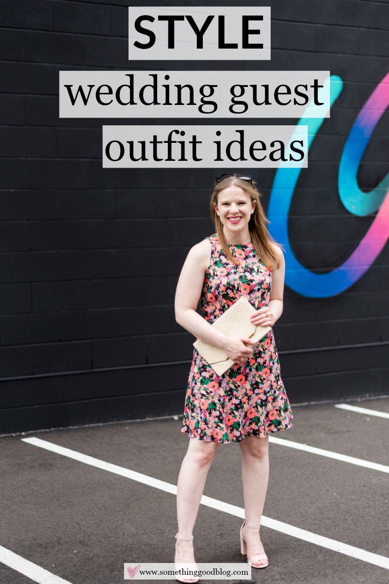 Summer Wedding Guest Outfit Ideas You Need | Style Blog