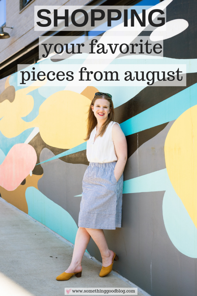 Your August 2018 Favorite Clothing Pieces | Something Good | A DC Style and Lifestyle Blog on a Budget