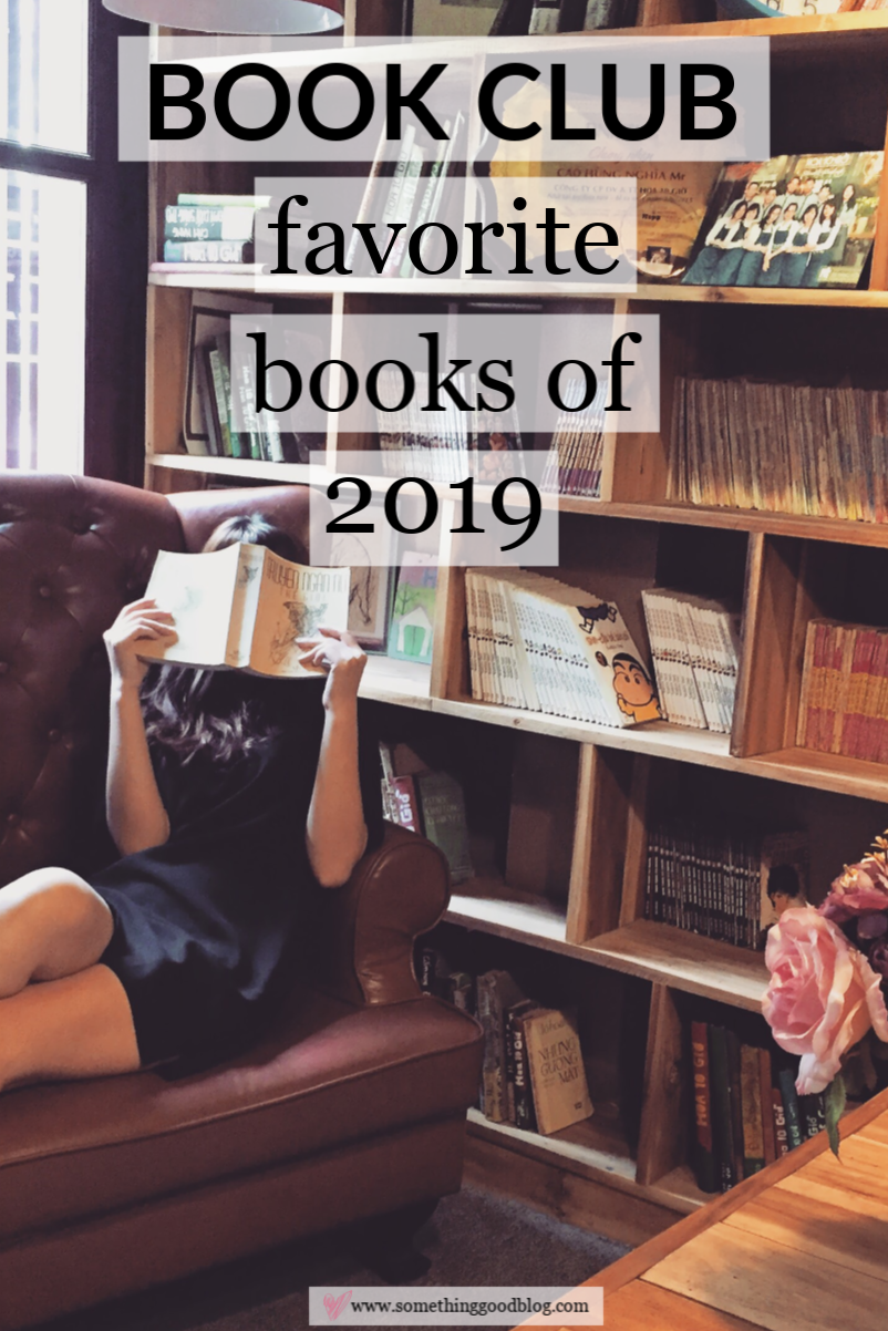 Sunday Book Club: My Favorite Books Of 2019 | Something Good