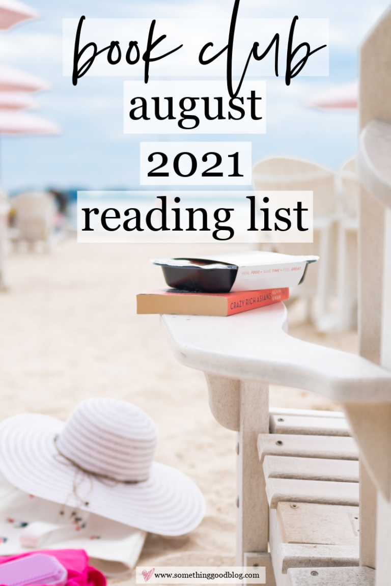 August 2021 Reading List | Something Good Blog | A Lifestyle Blog